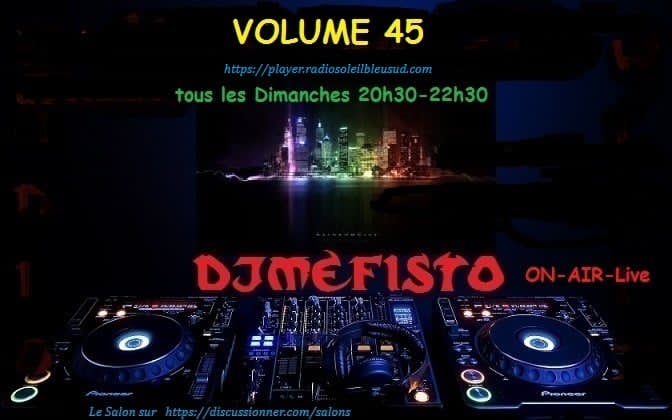 Volume 45 avec DJ-Mefisto